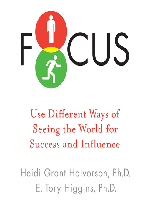 Title details for Focus by Heidi Grant Halvorson - Wait list